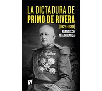La Dictadura De Primo De Rivera (1923-1930)