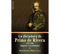 La Dictadura De Primo De Rivera (1923-1930)