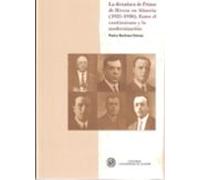 La Dictadura De Primo De Rivera En Almería (1923-1930). Entre El Continuismo Y La Modernización