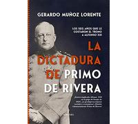 La Dictadura De Primo De Rivera