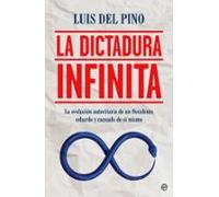 La Dictadura Infinita
