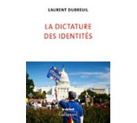 La Dictature Des Identités (ebook)
