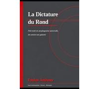 La Dictature Du Rond: L'attracteur Sphérique