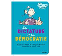 La dictature et la démocratie