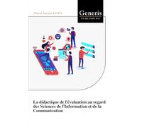 La didactique de l’évaluation au regard des Sciences de l’Information et de la Communication