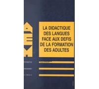 La Didactique Des Langues Face Aux Défis De La Formation Des Adultes (