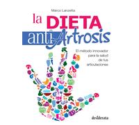 La dieta antiartrosis | Marco Lanzetta