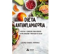 La Dieta Antiinflamatoria