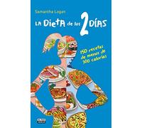 La Dieta de los 2 días. 150 recetas (Gastronomía)