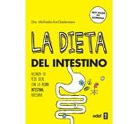 La Dieta Del Intestino: Adelgaza Con La Flora Instestinal Adecuada Hac