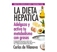 La dieta hepática. | Carlos De Vilanova