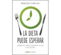 La Dieta Puede Esperar