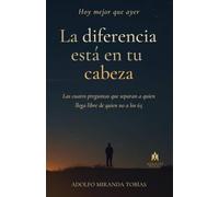 La diferencia está en tu cabeza: Las cuatro preguntas que separan a quien llega libre de quien no a los 65