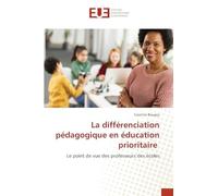 La différenciation pédagogique en éducation prioritaire: Le point de vue des professeurs des écoles