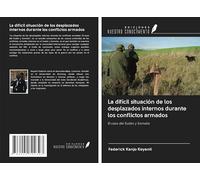 La difícil situación de los desplazados internos durante los conflictos armados: El caso del Sudán y Somalia