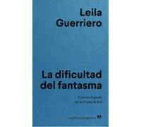 La Dificultad Del Fantasma