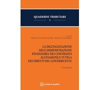 La digitalizzazione dell'Amministrazione finanziaria tra contrasto all'evasione e tutela dei diritti del contribuente