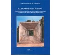 La Dignidad De La Persona: Evolucion Historico-filosofica Concep To Re
