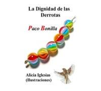 La Dignidad De Las Derrotas