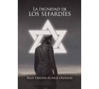 La Dignidad De Los Sefardies