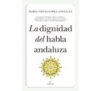 La Dignidad Del Habla Andaluza