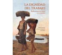 La Dignidad Del Trabajo (ebook)