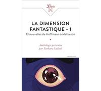 La dimension fantastique: 13 nouvelles de Hoffmann à Seignolle: 1