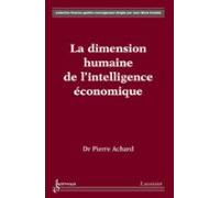 La Dimension Humaine De Lintelligence Économique (ebook)
