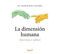 La dimensión humana: Neuronas y salmos