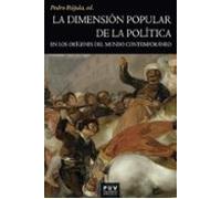 La dimensión popular de la política en los orígenes del mundo contemporáneo