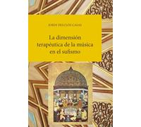 La dimensión terapéutica de la música en el sufismo