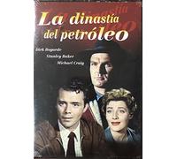 LA DINASTIA DEL PETROLEO