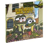La dinosaurio impaciente (cuentos jape)