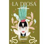 La diosa. El sagrado principio femenino (Libros singulares)