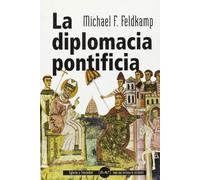 La diplomacia pontificia (IGLESIA Y SOCIEDAD)
