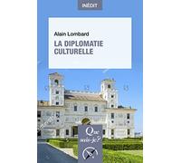 La diplomatie culturelle