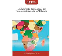 La diplomatie économique des minerais critiques de la RD Congo