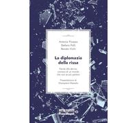 La diplomazia della rissa. Parole alla deriva: cronaca di un mondo che non sa più parlarsi