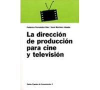 La Direccion De Produccion Para Cine Y Television