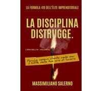 LA DISCIPLINA DISTRUGGE: Perché nessun cliente vede mai il 68% delle tue ore di lavoro. (L'era dell'IA)
