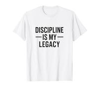 La disciplina es mi legado. Declaración de fuerza veterana. Camiseta