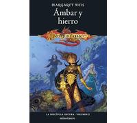 La Discípula Oscura nº 02/03 Ámbar y hierro: 2 (D&D Dragonlance)