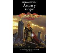 La Discípula Oscura nº 03/03 Ámbar y sangre: 3 (D&D Dragonlance)