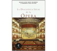 La discoteca ideal de la ópera (Enciclopedias Planeta)