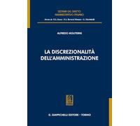 La discrezionalità dell'amministrazione (Sistema del diritto amministrativo italiano)