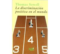 La discriminación positiva en el mundo: estudio empírico (Colección verde)
