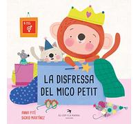 La disfressa del Mico Petit. Llibre per descobrir l'ODS 5: Igualtat de gènere. + 4 anys. Cartró: 2