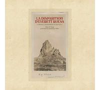 La Disparition D’everett Ruess - Voyage Dans L’amérique des Ombres