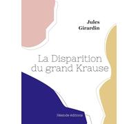 La Disparition du grand Krause (grand format)