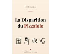 La Disparition du Pizzaiolo